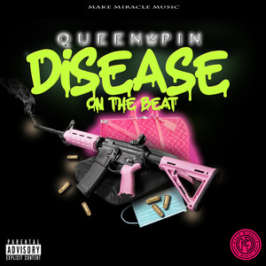 Disease on the Beat (Explicit)