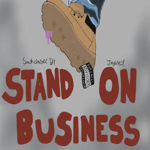 Stand on business (feat. Jmoney) [Explicit]