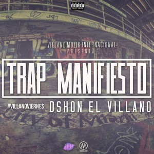 Trap Manifiesto (Explicit)