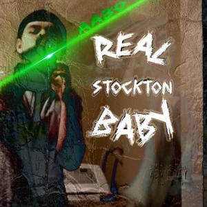 Real Stockton Baby (Explicit)