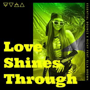 Love Shines Through (feat. Ella Brown) [Radio Edit]