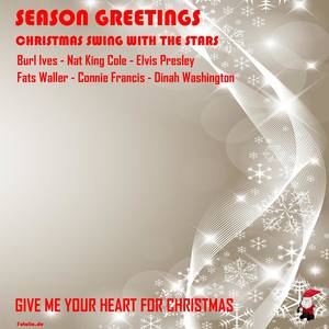 Season Greetings - Give Me Your Heart for Christmas