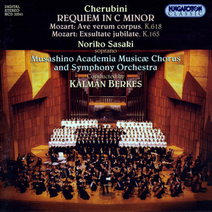 Cherubini: Requiem No.1 in C Minor / Mozart: Ave Verum Corpus / Exsultate Jubilate