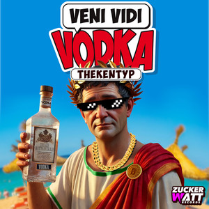 Veni, Vidi, Vodka