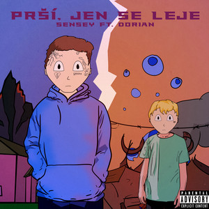 Prší, jen se leje (Explicit)