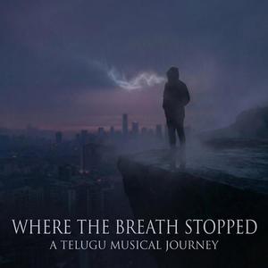 Where the Breath Stopped