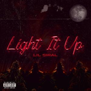 Light It Up (Explicit)