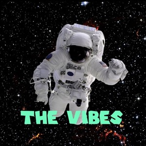 The Vibes (Explicit)