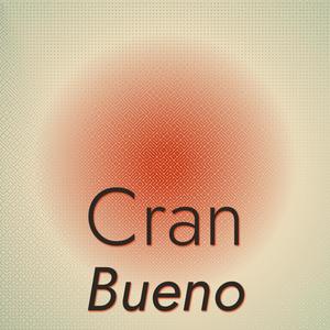 Cran Bueno