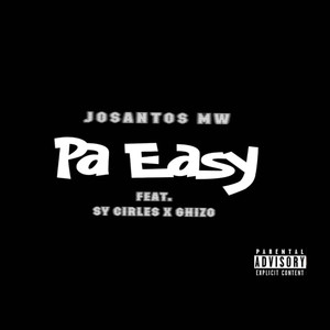 Pa Easy (Explicit)