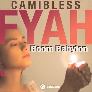 Fyah Boom Babylon