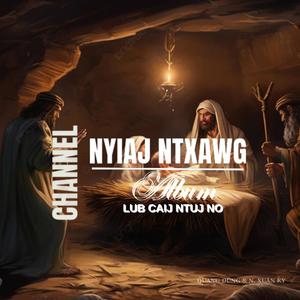 Tswv Yexus Yus - Lub Caij Ntuj No (feat. Quang Dũng & N. Xuân Kỳ)
