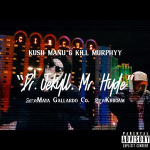 DR. JEKYLL, MR. HYDE (feat. KILLMURPHYY) (Sped Up) (Explicit)