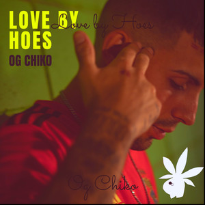 Love by Hoes (Explicit)