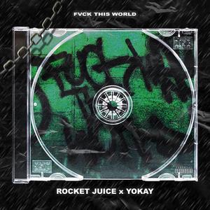 **** THIS WORLD (feat. yokay) [Explicit]