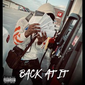 BACK AT IT (feat. CloudyBeatz) [Explicit]