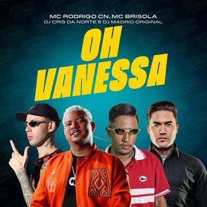 Oh Vanessa (Explicit)