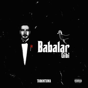 BABALAR GİBİ (Explicit)