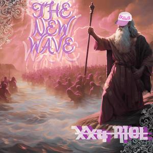 THE NEW WAVE (Explicit)