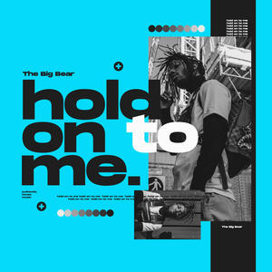 Hold on to Me