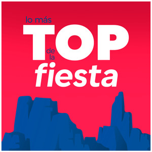 Lo Más Top de la Fiesta (Explicit)