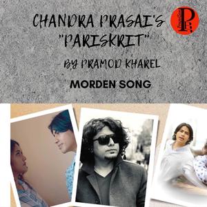 Pariskrit (feat. Pramod Kharel)