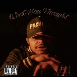 What You Thought (feat. Race Coakley) [Explicit]