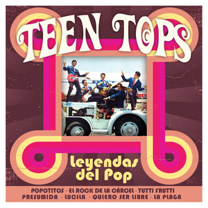 Teen Tops: Leyendas del Pop