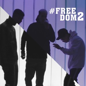 #Freedom 2 (Explicit)