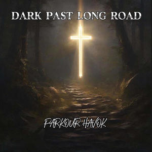 Dark Past Long Road