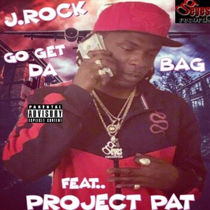 Go Get da Bag (feat. Project Pat) [Explicit]