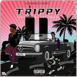 Trippy (Explicit)