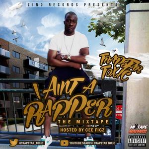 I Ain't a Rapper (Explicit)