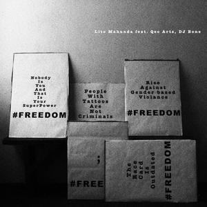 Freedom (feat. Qeo Arts & Dj Bone) [Explicit]