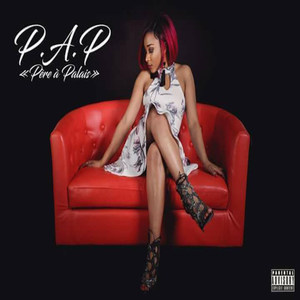 P.A.P. pere a palais (Explicit)