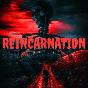 Reincarnation (Explicit)