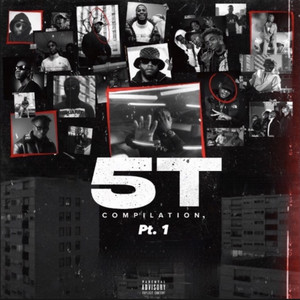 5t Compilation, Pt. 1 (Explicit)