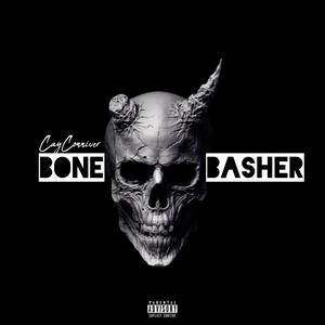 Bone Basher (Explicit)