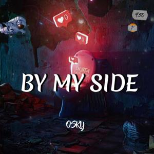 By My Side (Explicit)