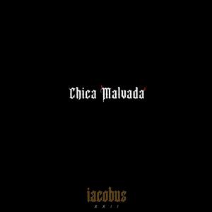 Chica Malvada (Explicit)