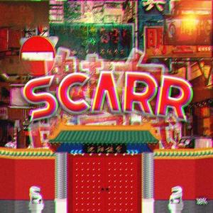 Scarr (Explicit)
