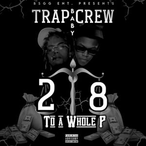 28 To A Whole P (Explicit)