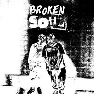 BROKEN SOUL (feat. Dxrk000) (Explicit)