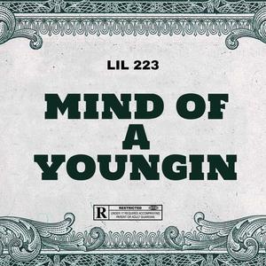 Mind of a youngin (Explicit)