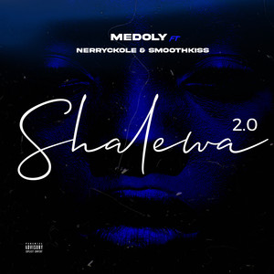 Shalewa (Explicit)