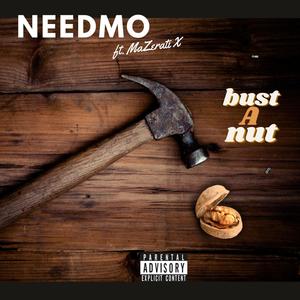 Bust A Nut (feat. MaZerati X) [Explicit]