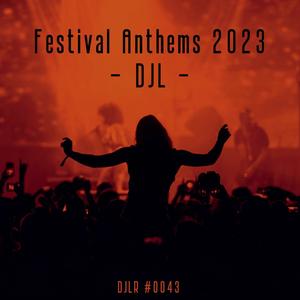 Festival Anthems 2023