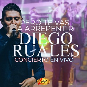 Pero Te Vas a Arrepentir (Concierto En Vivo)