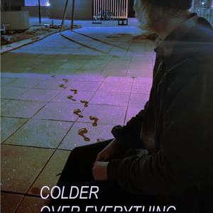 Colder (Explicit)