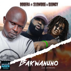 Bakwanuno(feat. Slowdog & Quincy)